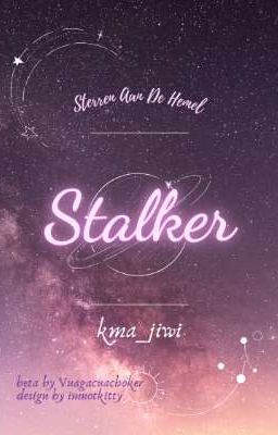 𝑺𝒕𝒆𝒓✧𝟏𝟖:𝟎𝟎 | Stalker