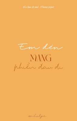 𝑻𝒉𝒊𝒓𝒅 𝑸𝒖𝒂𝒓𝒕𝒆𝒓 ☾ 14:00 |  em đến mang phiền đau đi