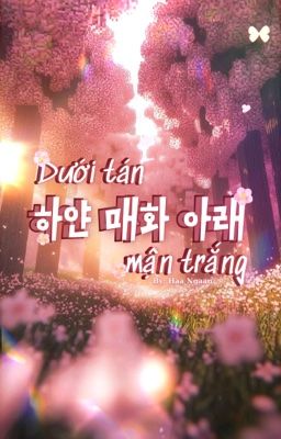 𝓓𝓾̛𝓸̛́𝓲 𝓽𝓪́𝓷 𝓶𝓪̣̂𝓷 𝓽𝓻𝓪̆́𝓷𝓰 - 하얀 매화 아래