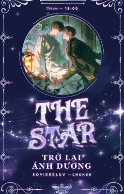 【 ✧ 𝟏𝟗:𝟎𝟎 ✧ | 𝐂𝐡𝐨𝐤𝐞𝐫 】 Trở Lại Ánh Dương